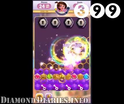 Diamond Diaries Saga : Level 399 – Videos, Cheats, Tips and Tricks