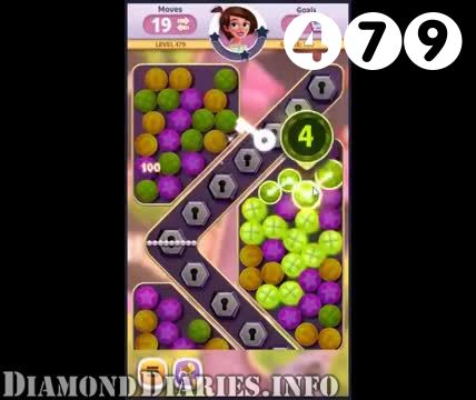 Diamond Diaries Saga : Level 479 – Videos, Cheats, Tips and Tricks