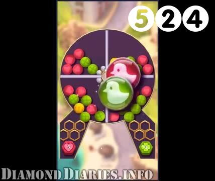 Diamond Diaries Saga : Level 524 – Videos, Cheats, Tips and Tricks