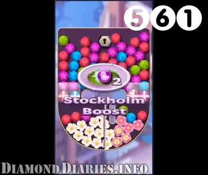 Diamond Diaries Saga : Level 561 – Videos, Cheats, Tips and Tricks