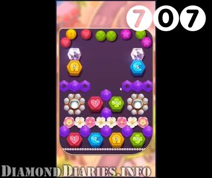 Diamond Diaries Saga : Level 707 – Videos, Cheats, Tips and Tricks