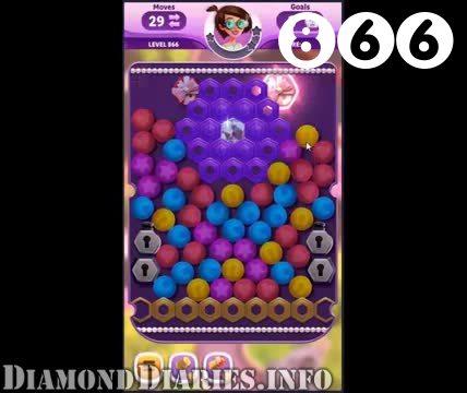 Diamond Diaries Saga : Level 866 – Videos, Cheats, Tips and Tricks